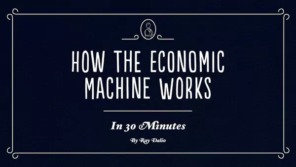 how the economic machine works